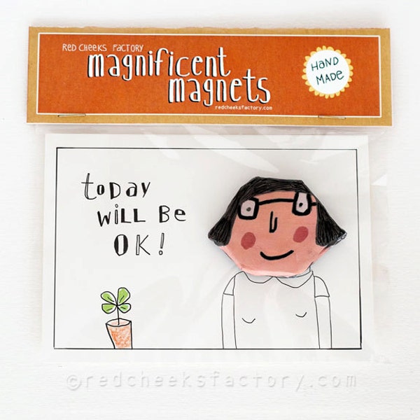 Red Cheeks Factory Magnificent Magnet, multifunctional, handmade with love, brooch, postcard, magnet, positive quote, handlettering, face