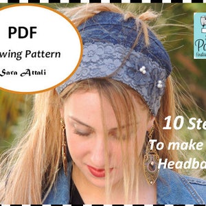 May include: A PDF sewing pattern for a headband, with a photo of a woman wearing a blue and grey headband. The text on the image reads "PDF Sewing Pattern Sara Attali" and "10 Steps To Make Your Headband!"