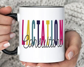 Lactation Consultant Coffee Mug