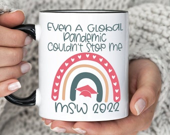 MSW Masters of Social Work Graduation Gift Coffee Mug - Social Worker Global Pandemic 2022