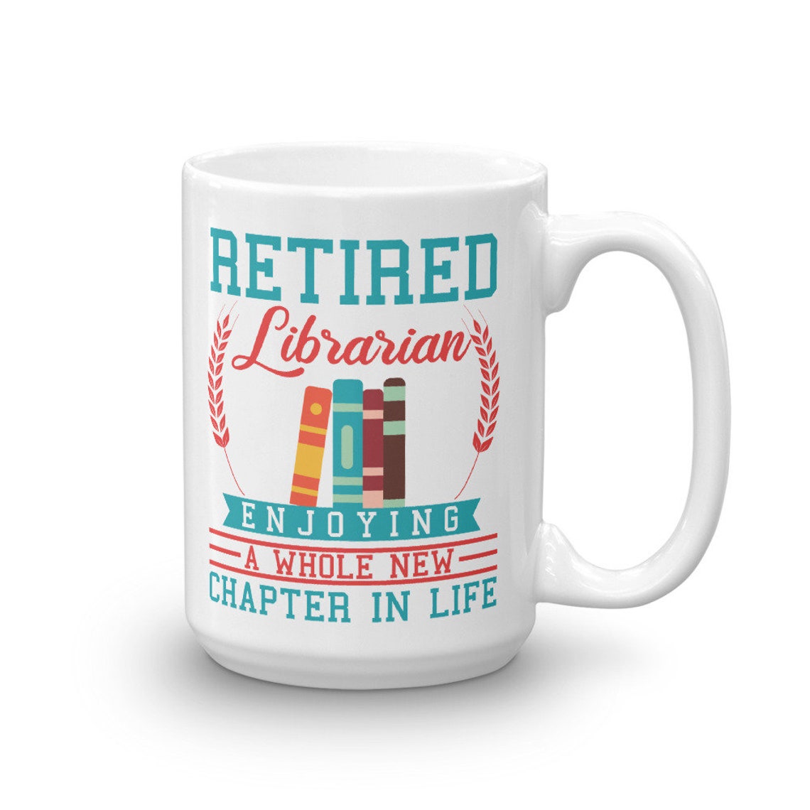 Librarian Retirement Party Gift Coffee Mug Funny Retired Etsy