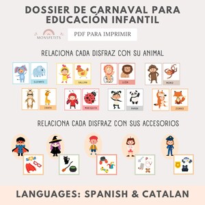 May include: A colorful educational activity for preschoolers featuring images of animals and costumes. The activity includes matching games for children to learn about animals and their costumes. The text on the page reads "DOSSIER DE CARNAVAL PARA EDUCACION INFANTIL" and "LANGUAGES: SPANISH & CATALAN".
