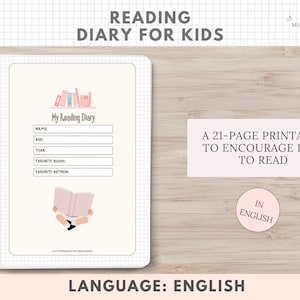 May include: A printable reading diary for kids with a pink cover and a cartoon illustration of a child reading a book. The diary has sections for the child's name, age, year, favorite book, and favorite author. The text on the cover reads "My Reading Diary".