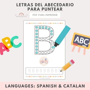 May include: A printable educational worksheet featuring the letter "B" with dotted outlines for dot marker activities. The worksheet includes the text "LETRAS DEL ABECEDARIO PARA PUNTEAR" and "PDF PARA IMPRIMIR". A blue marker and a pencil are also shown.