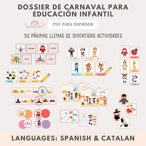 May include: A colorful printable activity pack for preschoolers featuring 30 pages of activities related to Carnival. The pack includes images of children dressed in costumes, masks, and other carnival-themed items. The text on the page reads "DOSSIER DE CARNAVAL PARA EDUCACION INFANTIL" and "30 P&Aacute;GINAS LLENAS DE DIVERTIDAS ACTIVIDADES". The text at the bottom of the page reads "LANGUAGES: SPANISH & CATALAN".