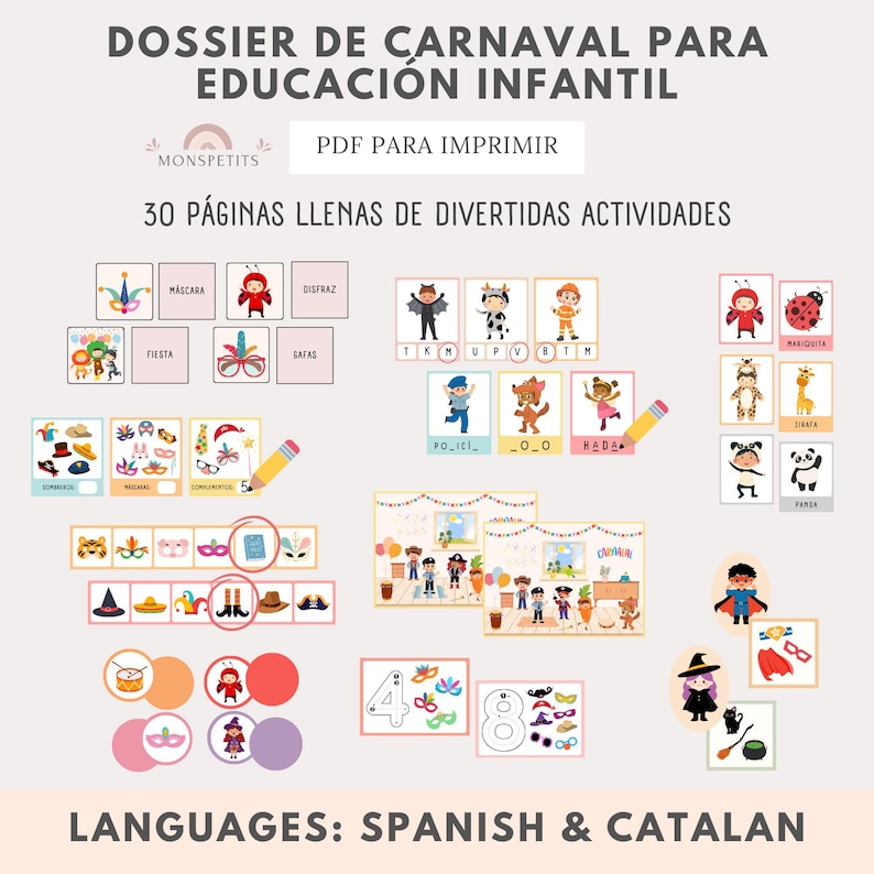 May include: A colorful printable activity pack for preschoolers featuring 30 pages of activities related to Carnival. The pack includes images of children dressed in costumes, masks, and other carnival-themed items. The text on the page reads "DOSSIER DE CARNAVAL PARA EDUCACION INFANTIL" and "30 P&Aacute;GINAS LLENAS DE DIVERTIDAS ACTIVIDADES". The text at the bottom of the page reads "LANGUAGES: SPANISH & CATALAN".