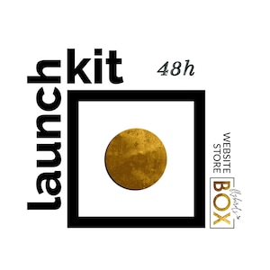 May include: A graphic design featuring the black text launch kit and 48h above a black square frame. Inside the frame is a textured gold circle. To the right of the frame is a smaller box containing the text WEBSITE STORE and a script signature.