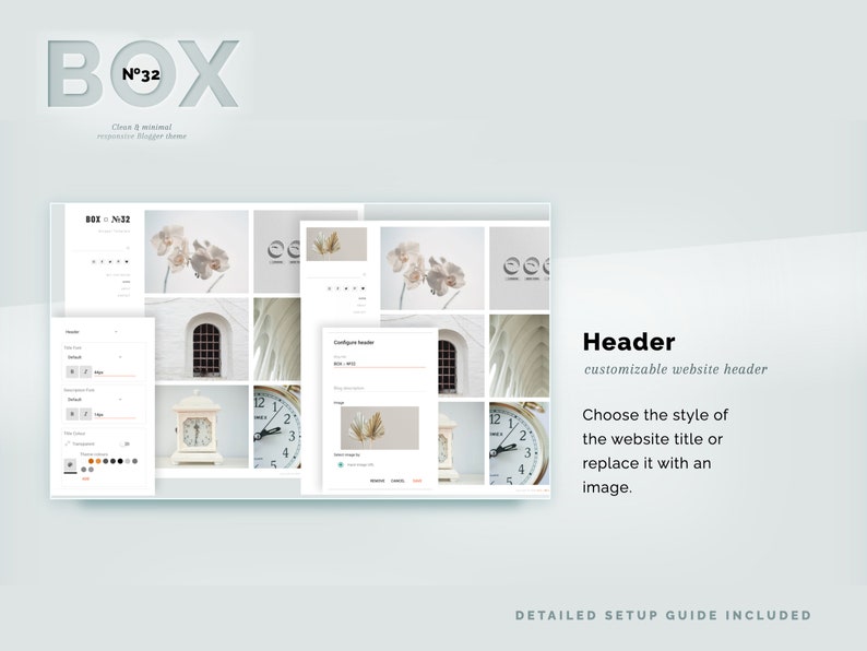 May include: A light blue graphic with the word "BOX" in a 3D effect, with "N&deg;32" above it. Below, the text reads "Clean & minimal responsive Blogger theme." The image shows a website header with customizable options and a detailed setup guide.