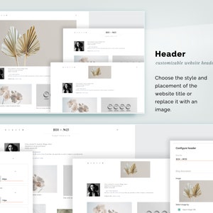 May include: A website header design with customizable options. The image shows a series of website mockups with a minimalist aesthetic. The text "Header" and "Choose the style and placement of the website title or replace it with an image" are visible.