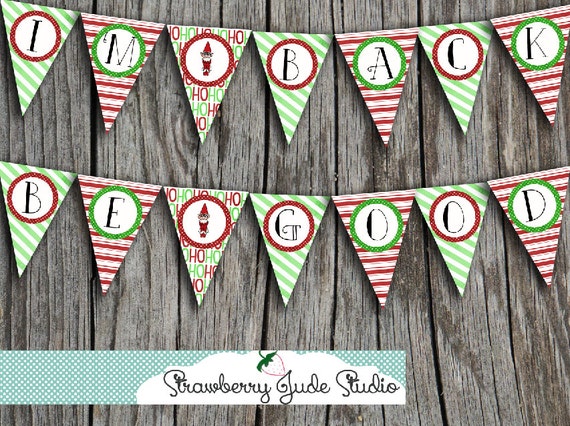 Christmas Elf Reversible I'm Back/Be Good Printable