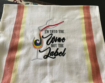 Into The Wine Not The Label Schitts Creek Kitchen Towel