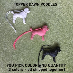 Topper Dawn Doll - POODLE - You Pick Color & Quantity (all shipped together)