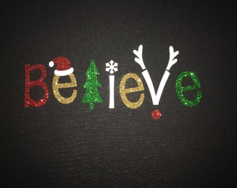 Believe Glitter Tee ~Holiday T-Shirt~ Girls Christmas Shirt