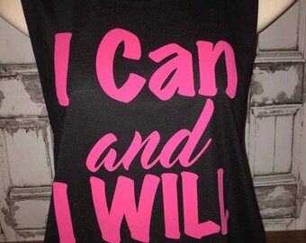 Women's I Can and I Will Fitness Tee - Workout Shirt - Fitness Shirt - Exercise Top - Fitness Apparel