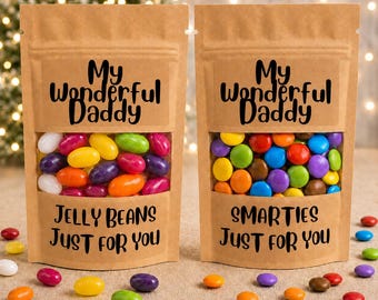 My wonderful Daddy bag of sweets or chocolate. Smarties or jelly beans. gift for Birthday, Christmas, thank you gift, uplifting candy gift