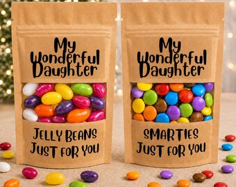 My wonderful Daughter bag of sweets or chocolate. Smarties or jelly beans. gift for Birthday, Christmas, thank you gift,uplifting candy gift