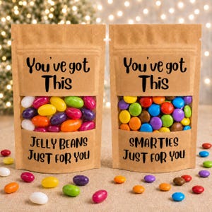 You’ve got this, new school, new job, exams, high school, anxiety,bag of sweets or chocolate. Smarties or jelly beans., uplifting candy gift