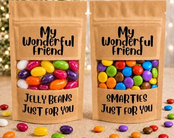 My wonderful Friend gift bag of sweets or chocolate. Smarties or jelly beans. for Birthday, Christmas, thank you gift, uplifting candy gift