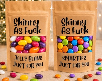 Skinny as fu*k fat joke sweets | Joke gift | Novelty sweet bag | Funny birthday gift | chocolate bag | Joke chocolate | Christmas stocking