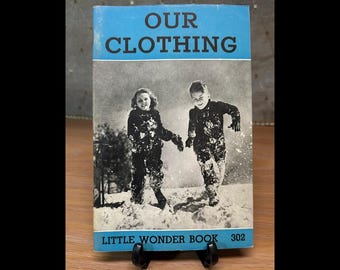 Our Clothing by James V. Williams Little Wonder Book #302 Children's Education Books
