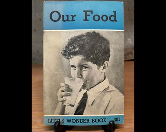 Our Food by James V. Williams Little Wonder Book #301 Children's Education Books