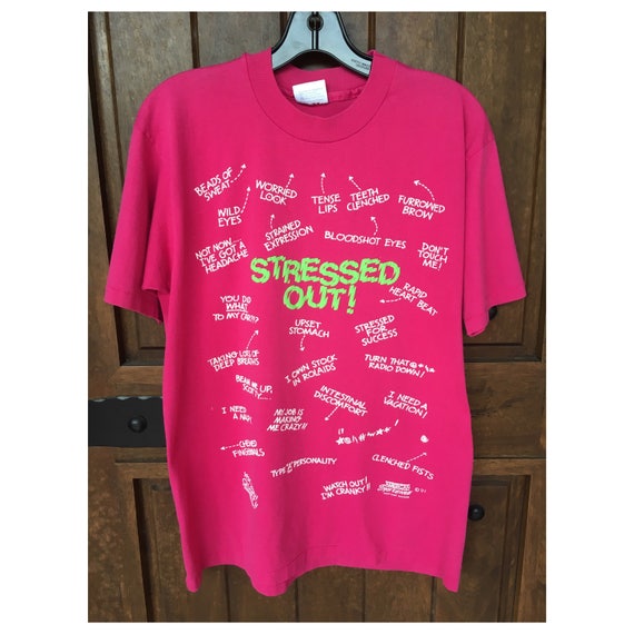 Vintage 90s Stressed out t shirt