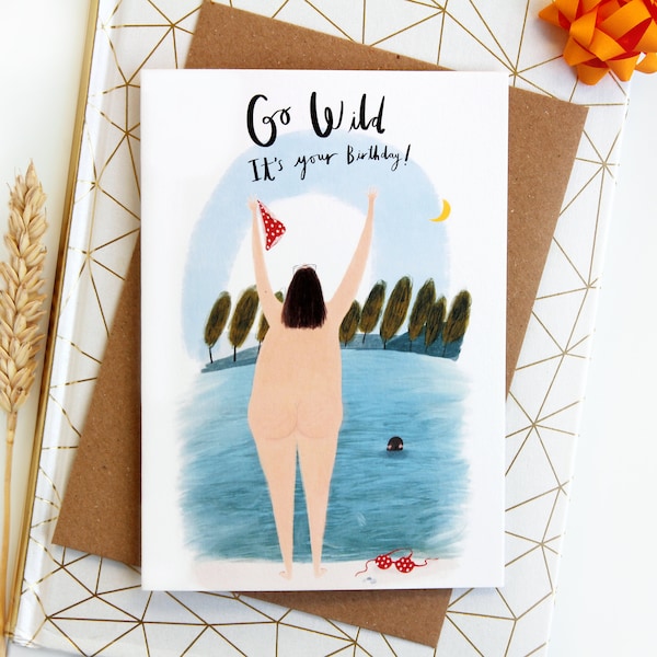 Happy Birthday Card for her Wild Swimmer - Funny Birthday card, go wild birthday card - cheeky naked card - funny birthday card for friends