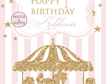 Carousel Birthday Sign, Girls first carousel birthday, Carnival first birthday, Carnival decorations, Pink and Gold, Printed & Shipped