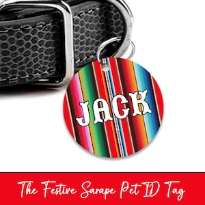 Pet ID Tag | The Warm Sarape |  Cat ID Tag | 4 Tag Shapes | Personalized Dog Tag | Dog Tag | Pet ID Tag | Custom Pet Collar