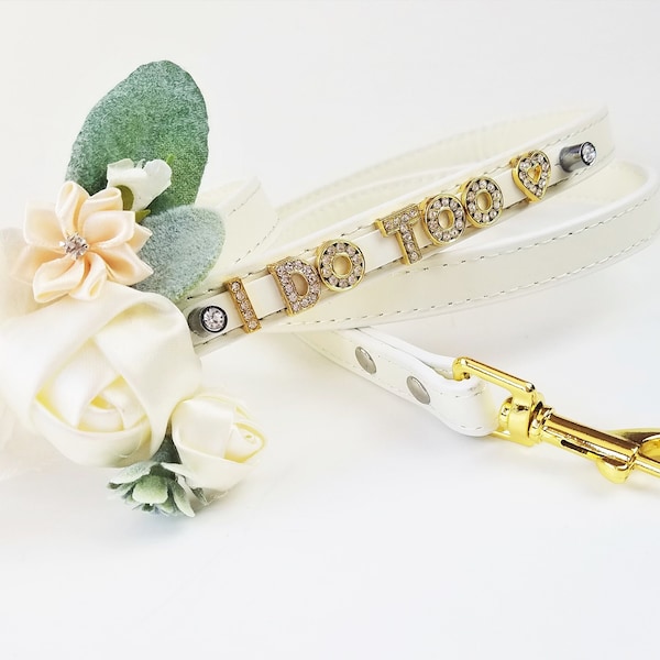 Wedding Dog collar | I DO TOO floral collar and matching leash | Choose from 25 Colors | Flower Dog Collar | Ivory and Gold wedding