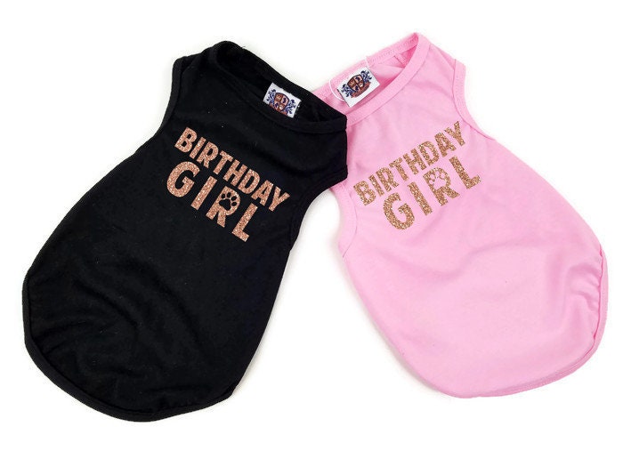 Birthday Dog Shirt Dog Birthday Shirt Birthday Girl Dogs First Birthday Dog Clothes XXS 5XL Dog Birthday Party Dog Shirt Etsy Canada