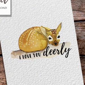 印刷可能なカード セット: 「I Love You Deerly」、手描きのオリジナル水彩画、バレンタインデーまたは記念日のカード、無料ギフト タグ!