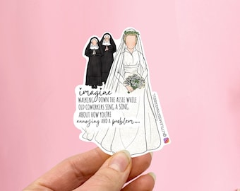 Sound of Music Parody Sticker- Maria Von Trapp Broadway Musical Gift