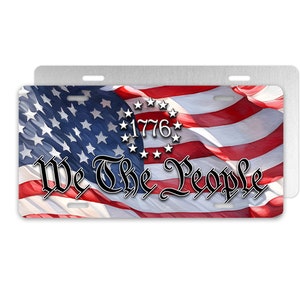 We The People Patriotic Front License Plate, American Flag Tag, USA Car Tag, USA License Plate, Decorative License Plate, American Car Decor