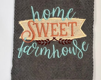Embroidered Kitchen Towel, Home sweet Farmhouse, kitchen decor, farm decor, farmhouse gifts, farm kitchen, farm gifts,