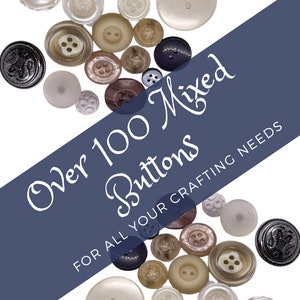 Buttons in Bulk Over 100 Mixed Vintage 1960s Buttons 7/16 to over 1 inch 2 & 4 holes finish sweater coats slippers picture frames scrapbooks
