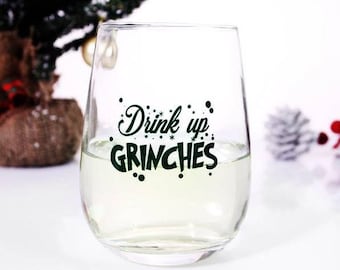 Drink Up Grinches - Stemless Wine Glass (17oz)