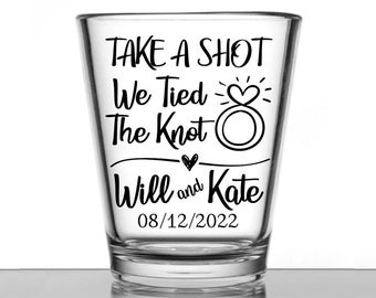 Personalized wedding shot glasses, Take A Shot We Tied The Knot- Ring