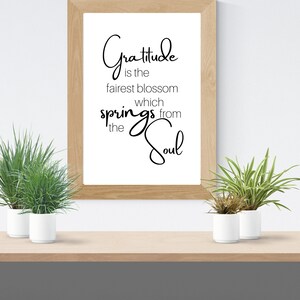 Gratitude is the Fairest Blossom | Printable Wall Art | Home Decor | Inspirational Quote Art | Gratitude Quote | Gratitude Art
