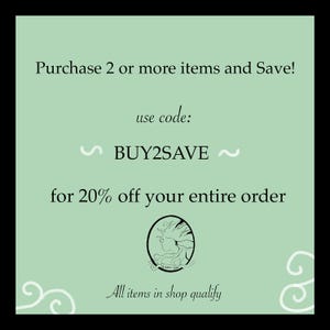 May include: A square graphic on a light green background with black text that reads: Purchase 2 or more items and Save! use code: BUY2SAVE for 20% off your entire order. Below the text is a black circular logo featuring a stylized female profile.