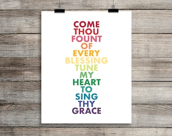 INSTANT DOWNLOAD • Come Thou Fount of Every Blessing • Hymn • Print 8x10