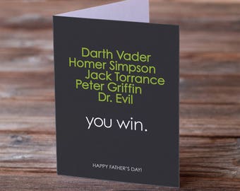 INSTANT DOWNLOAD • Father's Day Greeting Card - Bad Dads - You Win