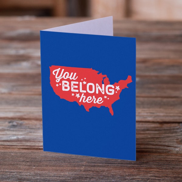 Citizenship Card Congratulations • You Belong Here Greeting Card • For Green Card, Immigration, New Citizen, Immigrant • All Are Welcome