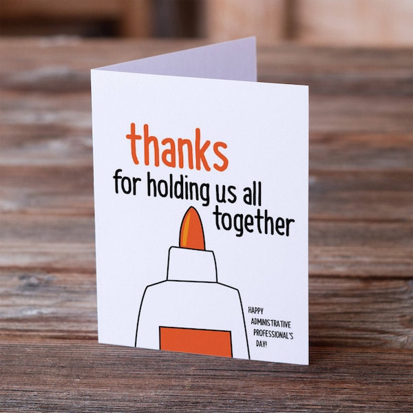 INSTANT DOWNLOAD - Printable Administrative Professionals Day Greeting Card - thanks for holding us all together