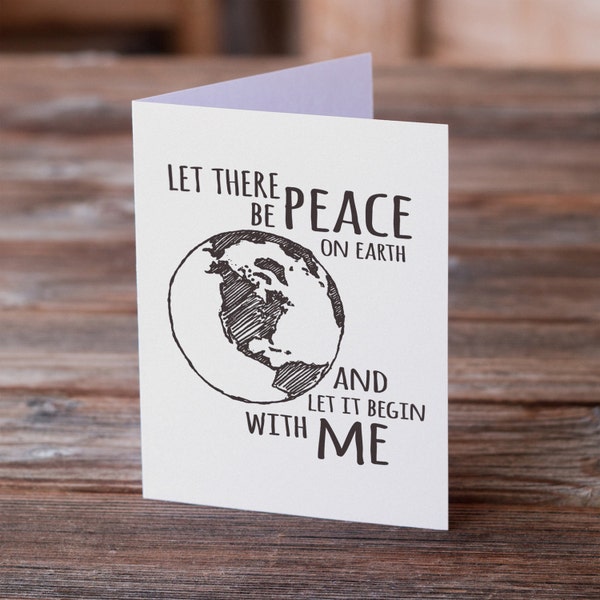 Let There Be Peace on Earth • Peace Greeting Card • Holiday Card