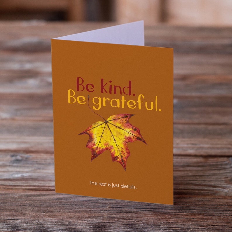 Be kind. Be Grateful Greeting Card for Thank You, Thanksgiving, Gratitude, Friendship image 1