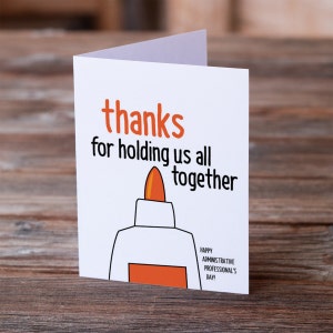 Administrative Professionals Day Greeting Card - thanks for holding us all together