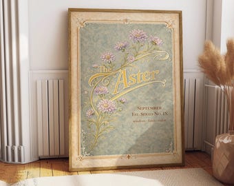 Vintage Aster Wall Art Printable, September Birth Flower Art Nouveau Poster, Botanical Floral Digital Download