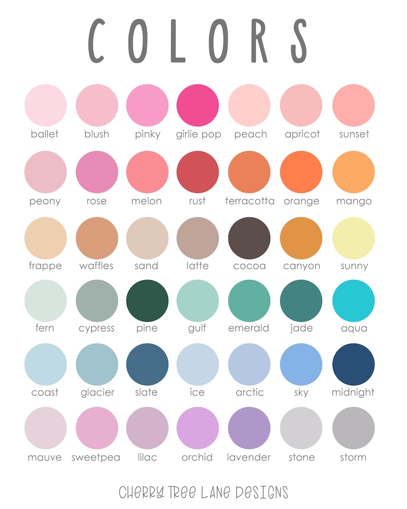 May include: A color chart with the word "COLORS" in gray at the top. The chart displays a variety of color swatches with names like "ballet," "blush," and "pinky." The bottom of the chart reads "CHERRY TREE LANE DESIGNS."