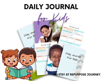 May include: Image of a collection of children's journals with the text "DAILY JOURNAL for Kids." The journals feature illustrations of children and journal pages. The image also includes the text "ON ETSY AT REPURPOSE JOURNEY."